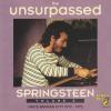 The Unsurpassed Springsteen Volume 2: Max's Kansas City 1972-1973 (Jan-Jul 1973)
