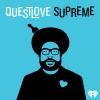 Questlove Supreme (09 Nov 2022)