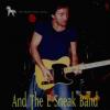 The Stone Pony Series Vol. 4: And The E Sneak Band (02 Mar 1986)
