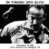 I'm Turning Into Elvis (19 Nov 1996)