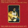 The Early Years Volume Two: The John Hammond Demos 1972