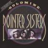 The Pointer Sisters -- Goldmine