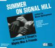 Mighty Max &amp; Friends -- Summer On Signal Hill