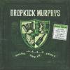 Dropkick Murphys -- Going Out In Style