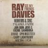 Ray Davies -- See My Friends