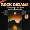 Rock Dreams - Die Rockstars Mit Ihren Sanften Superhits
