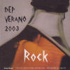 Dep Verano 2003: Rock