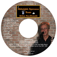 Brian MacDonald -- Midnight Xpresso Tour