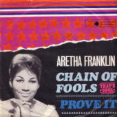 Aretha Franklin -- "Chain Of Fools / Prove It" (single picture sleeve)