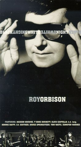 Roy Orbison -- Black & White Night