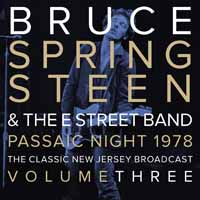 Bruce Springsteen & The E Street Band -- Passaic Night 1978 Volume Three