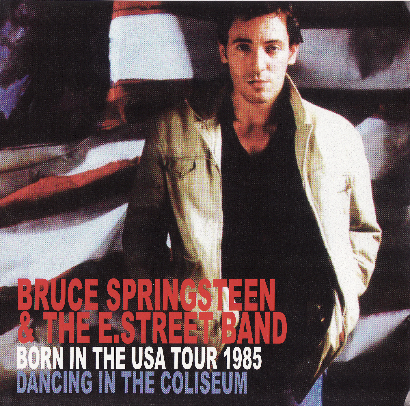 Bruce Springsteen Bootlegs: Dancing In The Coliseum [mainstream] 