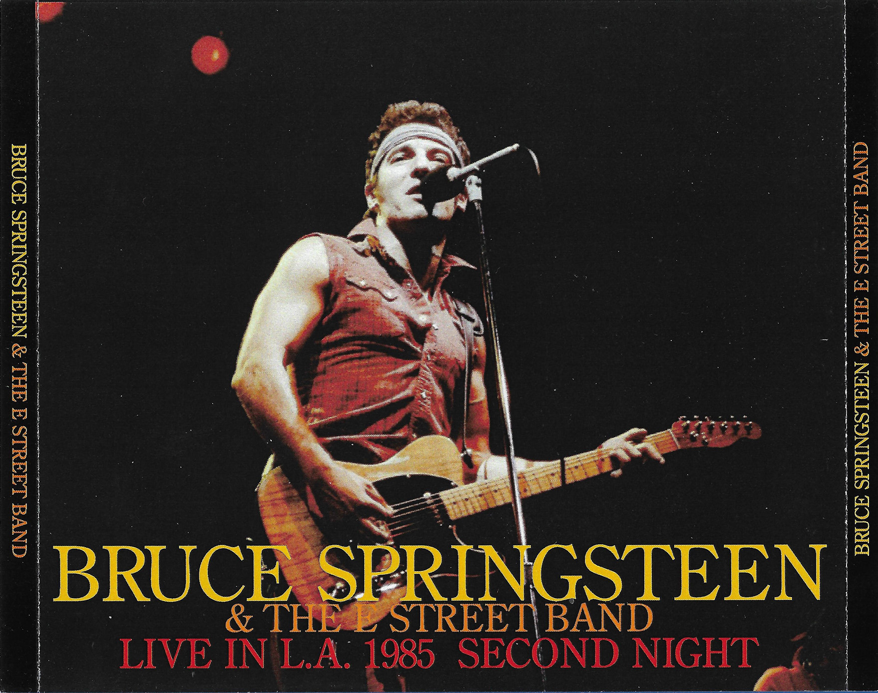 Bruce Springsteen Bootlegs: Live In L.A. 1985 Second Night [Midnight ...