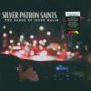 Silver Patron Saints: The Songs Of Jesse Malin